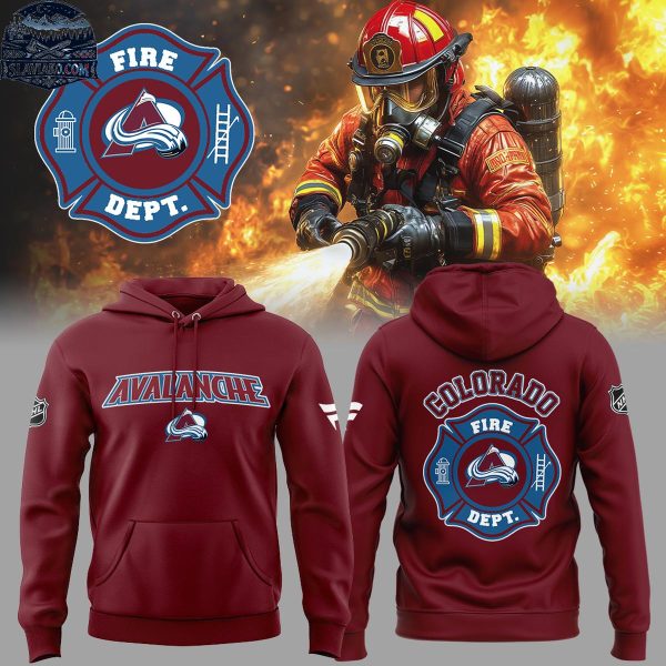 Colorado Avalanche Firefighters Night 2026 Fire Dept Always Ready Hoodie