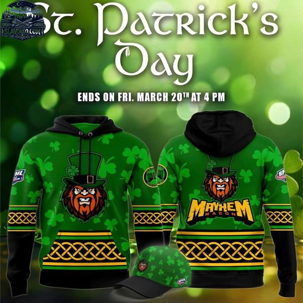 Macon Mayhem Celebrating St. Patrick’s Day 2026 Hoodie T-Shirt