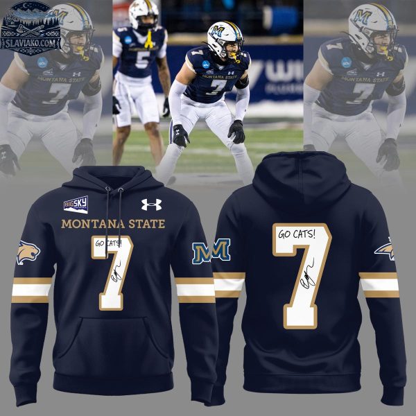 Montana State Bobcats 2026 Go Cats Signature Of #7 Hoodie T-Shirt